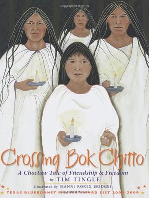 Crossing Bok Chitto: A Choctaw Tale of Friendship & Freedom Crossing Bok Chitto: A Choctaw Tale of Friendship & Freedom