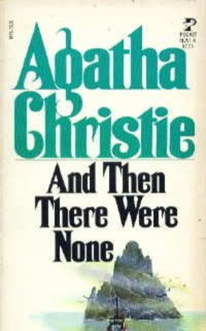 And Then There Were None (Ten Little Indians) And Then There Were None (Ten Little Indians)