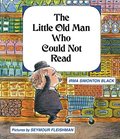 Little Old Man Who Could Not Read, The Little Old Man Who Could Not Read, The