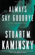 Always Say Goodbye: A Lew Fonesca Mystery Always Say Goodbye: A Lew Fonesca Mystery