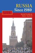 Russia Since 1980 (The World Since 1980) Russia Since 1980 (The World Since 1980)