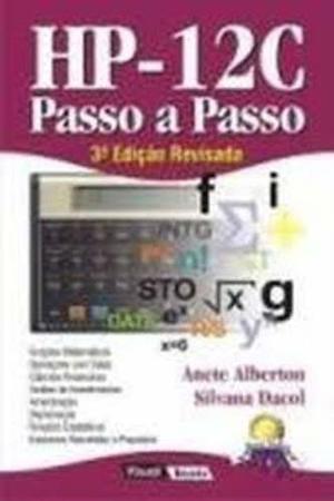 Hp 12C - Passo A Passo Hp 12C - Passo A Passo