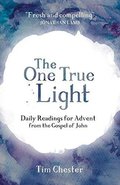 One True Light, The One True Light, The