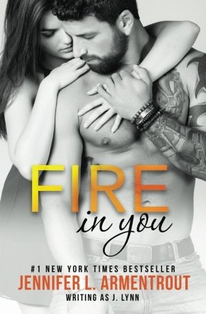 Fire In You (Wait for You Series) (Volume 6) Fire In You (Wait for You Series) (Volume 6)