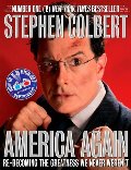 America Again: Re-becoming the Greatness We Never Weren't America Again: Re-becoming the Greatness We Never Weren't
