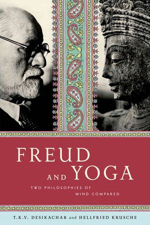 Freud and Yoga Freud and Yoga