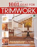 1001 Ideas for Trimwork (Home Decorating) (English and English Edition) 1001 Ideas for Trimwork (Home Decorating) (English and English Edition)