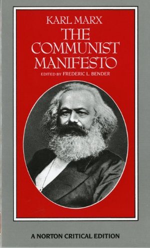 Communist Manifesto (Norton Critical Editions), The Communist Manifesto (Norton Critical Editions), The