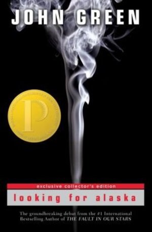 Looking for Alaska Exclusive Collector's Edition Looking for Alaska Exclusive Collector's Edition