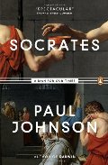Socrates: A Man for Our Times Socrates: A Man for Our Times