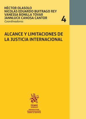 Alcance y Limitaciones de la Justicia Internacional Alcance y Limitaciones de la Justicia Internacional