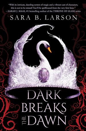 Dark Breaks the Dawn Dark Breaks the Dawn
