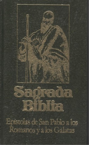 T.6 Sagrada Biblia: Epístolas de San Pablo a los Romanos y a los Gálatas T.6 Sagrada Biblia: Epístolas de San Pablo a los Romanos y a los Gálatas
