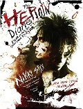 Heroin Diaries: A Year in the Life of a Shattered Rock Star, The Heroin Diaries: A Year in the Life of a Shattered Rock Star, The