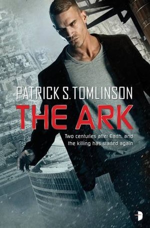 Ark (Children of a Dead Earth, #1), The Ark (Children of a Dead Earth, #1), The