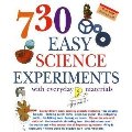 730 Easy Science Experiments with Everyday Materials 730 Easy Science Experiments with Everyday Materials