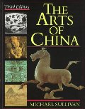 Arts of China, Third edition, The Arts of China, Third edition, The