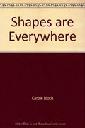 Shapes are Everywhere Shapes are Everywhere