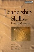 Leadership Skills for Project Managers Leadership Skills for Project Managers