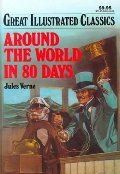 Around the World in 80 Days (Great Illustrated Classics) Around the World in 80 Days (Great Illustrated Classics)