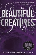 Beautiful Creatures (Caster Chronicles, #1) Beautiful Creatures (Caster Chronicles, #1)