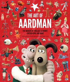 Art of Aardman, The Art of Aardman, The