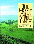 Moody Atlas of Bible Lands, The Moody Atlas of Bible Lands, The
