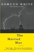 Married Man: A Novel, The Married Man: A Novel, The