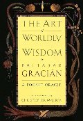 Art of Worldly Wisdom, The Art of Worldly Wisdom, The