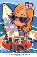 Go Girl! #6: Surf's Up! Go Girl! #6: Surf's Up!