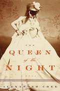 Queen of the Night, The Queen of the Night, The