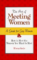 Art of Meeting Women: A Guide for Gay Women, The Art of Meeting Women: A Guide for Gay Women, The