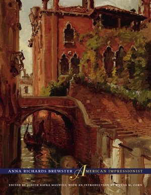 Anna Richards Brewster, American Impressionist Anna Richards Brewster, American Impressionist