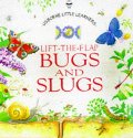 Bugs and Slugs (Life-the-Flap Learners Series) Bugs and Slugs (Life-the-Flap Learners Series)