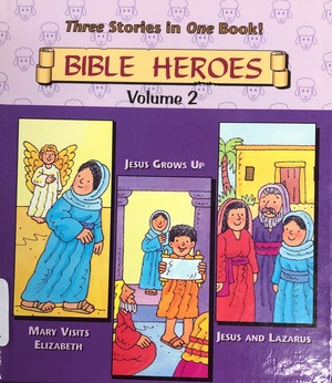 Bible Heroes volume 2 Bible Heroes volume 2