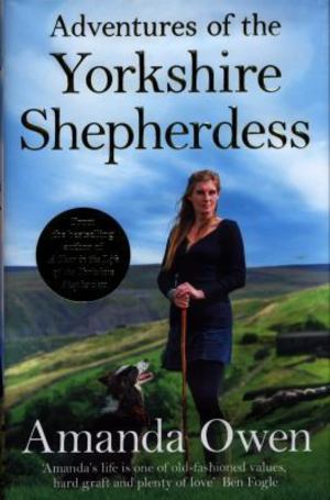 Adventures of the Yorkshire Shepherdess Adventures of the Yorkshire Shepherdess