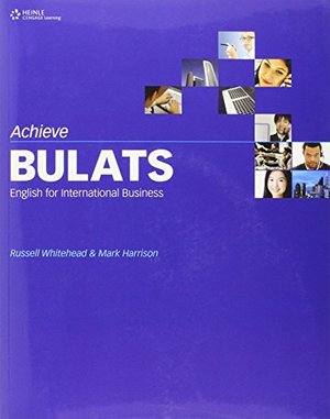 Achieve Bulats + Answer Key: English for International Business Achieve Bulats + Answer Key: English for International Business