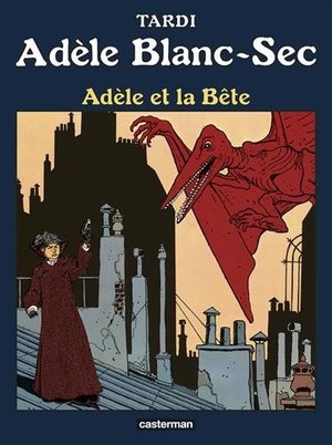 Adèle et la bête - Tome 1 Adèle et la bête - Tome 1