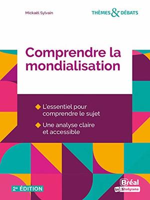Comprendre la mondialisation Comprendre la mondialisation
