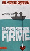 Amor deber ser Firme, El Amor deber ser Firme, El