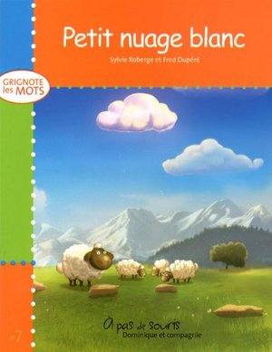 Grignote les mots tome 7 Petit nuage blanc Grignote les mots tome 7 Petit nuage blanc
