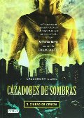 Cazadores de sombras. Ciudad de ceniza (Isla del Tiempo) (Spanish Edition) Cazadores de sombras. Ciudad de ceniza (Isla del Tiempo) (Spanish Edition)
