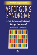 Additional Support Needs - Asperger's Syndrome: A Guide for Parents and Professionals Additional Support Needs - Asperger's Syndrome: A Guide for Parents and Professionals