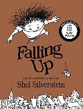 Falling Up Special Edition: With 12 New Poems Falling Up Special Edition: With 12 New Poems