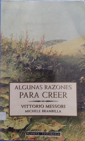 Algunas razones para creer Algunas razones para creer