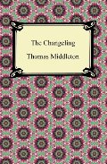 Changeling, The Changeling, The