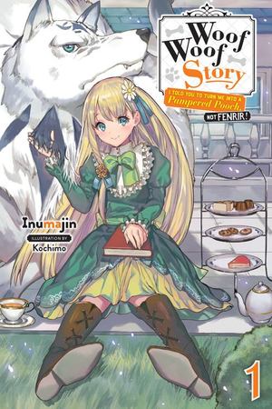 Woof Woof Story, Vol. 1 (light Novel) Woof Woof Story, Vol. 1 (light Novel)