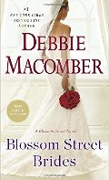 Blossom Street Brides: A Blossom Street Novel Blossom Street Brides: A Blossom Street Novel