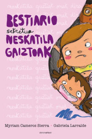 Bestiario sekretua: Neskatila gaiztoak (Basque Edition) Bestiario sekretua: Neskatila gaiztoak (Basque Edition)