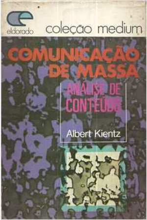 Comunicação de Massa: Análise de Conteúdo Comunicação de Massa: Análise de Conteúdo